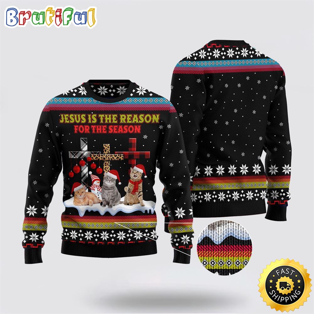 Jesus Is The Reason For The Season Cat Ugly Christmas Sweater Gifts For Christian Families